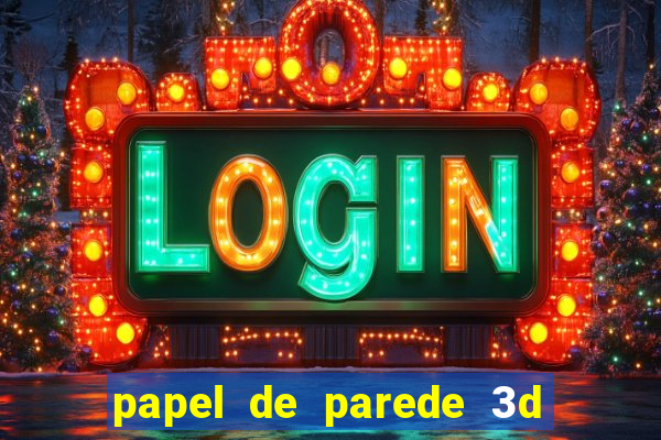 papel de parede 3d para pc